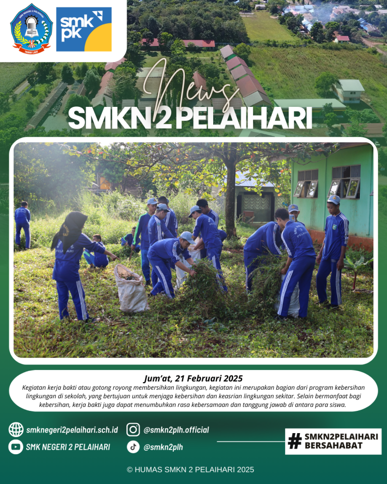 KERJA BAKTI DI BULAN FEBRUARI 2025